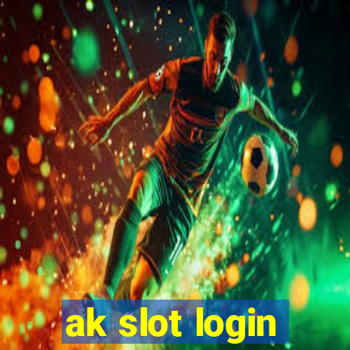 ak slot login